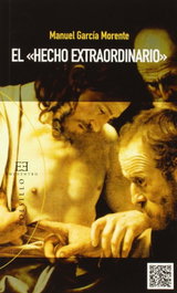 El hecho extraordinario, Manuel García Morente - Encuentro
