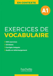 HACHETTE EXERCICES DE VOCABULAIRE EN CONTEXTE A1