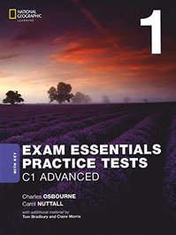 NATIONAL GEOGRAPHIC LEARNING Exam Essentials: Cambridge C1 Advanced Practice Test 1 with Key (2020)