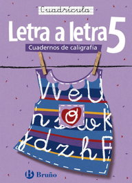 BRUÑO (05).LETRA A LETRA 5.(CUADRICULA) CALIGRAFIA, Ramiro Cabello Sánchez