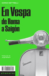 EN VESPA, Giorgio Bettinelli - ALTAMAREA