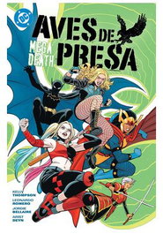 Panini España S.A. DC Premiere. Amanecer de DC. Aves de Presa 01