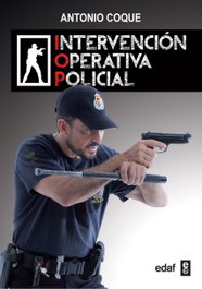 Intervención operativa policial, Antonio Coque - EDAF EDITORIAL