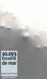 10193 Escuma de mar, Manel Joan I Arinyo - PERIFERIC EDICIONS