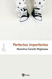 Perfectos imperfectos, Mariolina Ceriotti Migliarese - RIALP