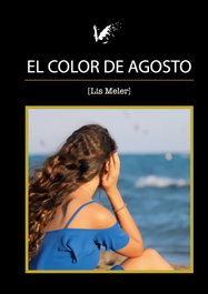 El color de agosto, Lis Meler - ANGELS FORTUNE