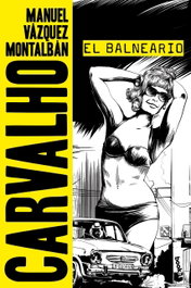 EL BALNEARIO, Manuel Vázquez Montalbán - BOOKET