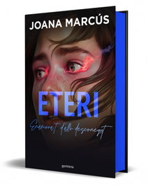 Eteri (Edición Especial Limitada en Tapa Dura), Joana Marcus - Montena