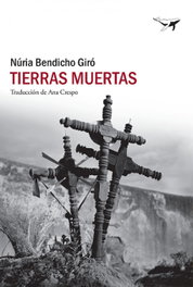 Tierras muertas, Núria Bendicho Giró - SAJALIN