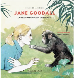 VEGUETA EDICIONES, Jane Goodall: Mejor amiga de los chimpancés (Genios Ciencia)