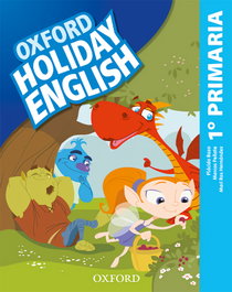 OXFORD UNIVERSITY PRESS Holiday English 1 Primary Third Edition Revised Spanish