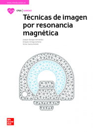 Técnicas de imagen por resonancia magnética, Joaquín Bosque - MC GRAW HILL INTERAMERICANA