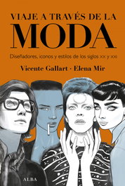 ALBA Viaje a través de la moda, Vicente Gallart