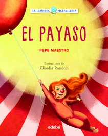 EDEBE LA LÁMPARA MARAVILLOSA: El payaso