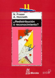 ¿Redistribución o reconocimiento?, Nancy Fraser - MORATA EDITORIAL