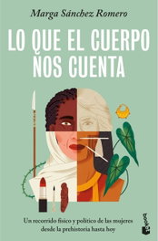Lo que el cuerpo nos cuenta, Marga Sánchez Romero - BOOKET