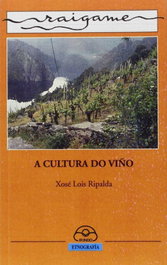 A cultura do viño, Xose Luis Ripalda - IR INDO