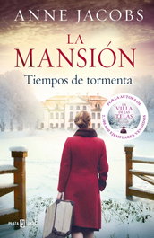 La mansión. Tiempos de tormenta, Anne Jacobs - PLAZA & JANES