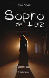 Sopro de Luz, Úrsula Portugal - EDIÇOES ESGOTADAS