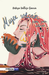 OLE LIBROS, Mujer volcán, Hateya Vallejo García - OLE LIBROS