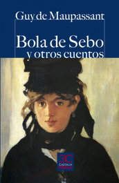 Bola de sebo y otros cuentos, Guy de Maupassant - CASTALIA EDITORIAL