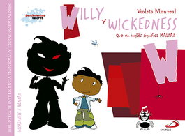 W/Willy y wickedness, Violeta Monreal - SAN PABLO EDITORIAL