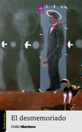 El desmemoriado, Fabio Martinez - Mirada Malva