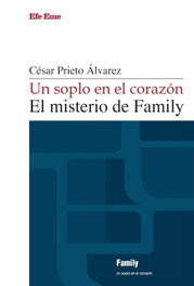 Un soplo en el corazón. El misterio de Family, César Prieto Álvarez - EFE EME