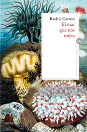 EL MAR QUE NOS RODEA, Rachel Carson - CRITICA