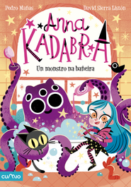 CUMIO, Anna Kadabra, 3: Un monstro na bañeira - Pedro Mañas