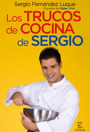 Los trucos de cocina de Sergio, Sergio Fernández - ESPASA CALPE