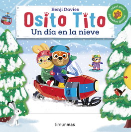 TIMUN MAS Osito Tito. Un día en la nieve