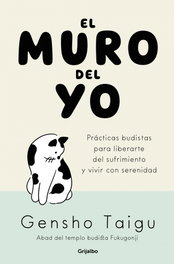 El Muro del Yo, Taigu Gensho - Grijalbo