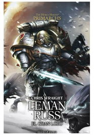 PRIMARCHS 02 LEMAN RUSS: EL GRAN LOBO, CHRIS WRAIGHT - null