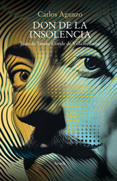 Don de la insolencia, Carlos Aganzo - Ediciones Siruela