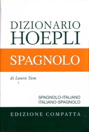 ULRICO HOEPLI, Dizionario Hoepli Spagnolo. Edizione compatta - Dizionario Hoepli Spagnolo. Edizione compatta