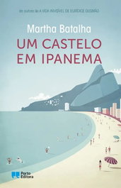 Um castelo em Ipanema, Martha Batalha - PORTO EDITORA