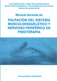 Manual Docente de Palpación del Sistema Musculoesquelético, Univ. Valladolid - Manual Docente de Palpacion del Ststem