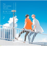 Blue Summer and You, the N 02, Furuya Nagisa - Milky Way