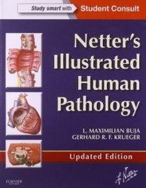 Netter's Illustrated Human Pathology Updated Edition, Maximilian Buja - ELSEVIER UK
