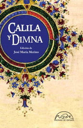 Calila y Dimna, José María Merino - PAGINAS DE ESPUMA EDITORIAL