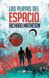 Las playas del espacio, Richard Matheson - EDHASA EDITORIAL