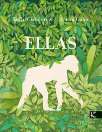 Ellas, Xulio Gutiérrez - FAKTORIA K DE LIBROS