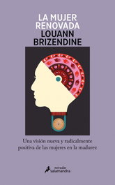 SALAMANDRA, La mujer renovada, Louann Brizendine - SALAMANDRA