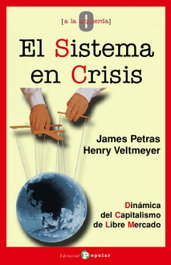 El sistema en crisis, James Petras; Henry Veltmeyer - POPULAR