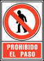 ARCHIVO 2000 Señal Informativa Prohibido el Paso Rojo