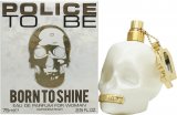 Police To Be Born To Shine Eau de Parfum 75 ml