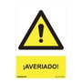 Normaluz Cartel Peligro Averiado PVC 0.7mm 30x40cm