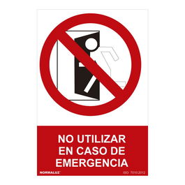 Normaluz Señal Prohibido "No Utilizar en Caso de Emergencia" PVC 0.7mm 30x40cm
