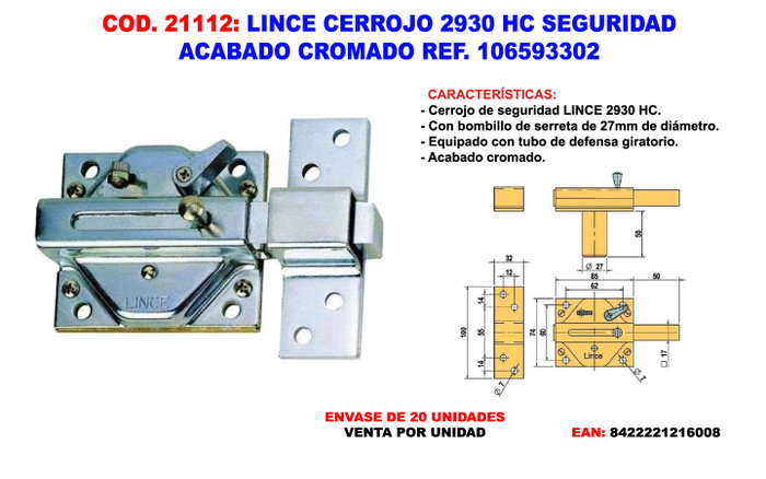 Lince Cerrojo de Seguridad 2930 HC Acabado Cromado